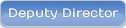 Deputy Director
